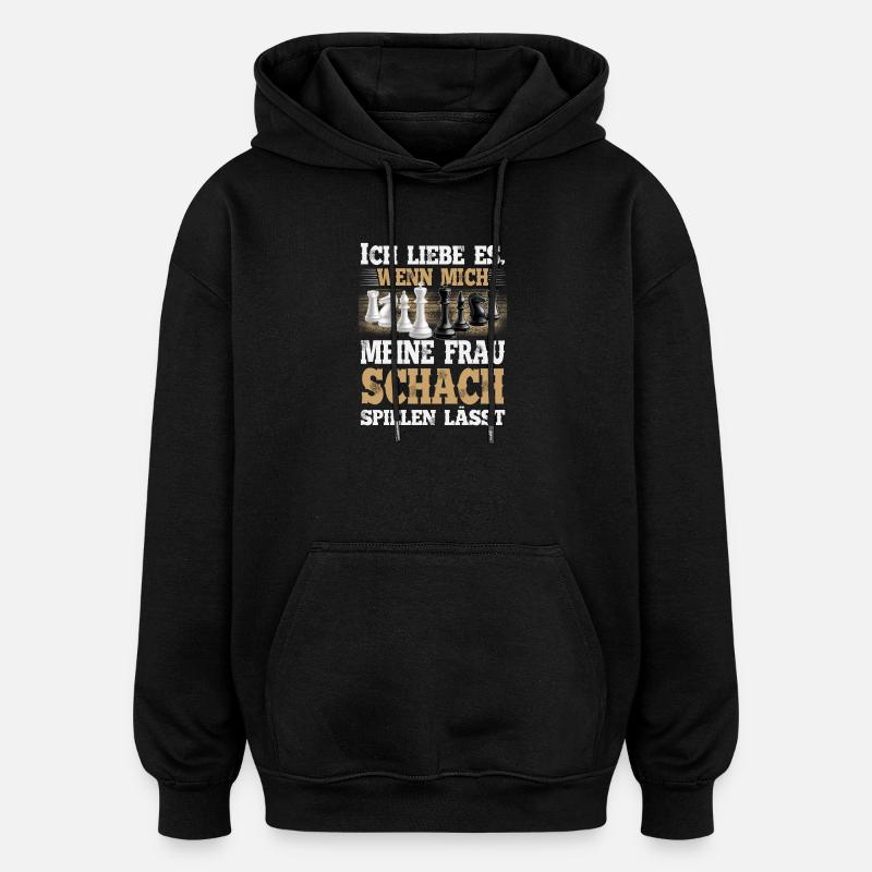 Schach Lustiger Spruch - Oversized Unisex Hoodie - Schwarz