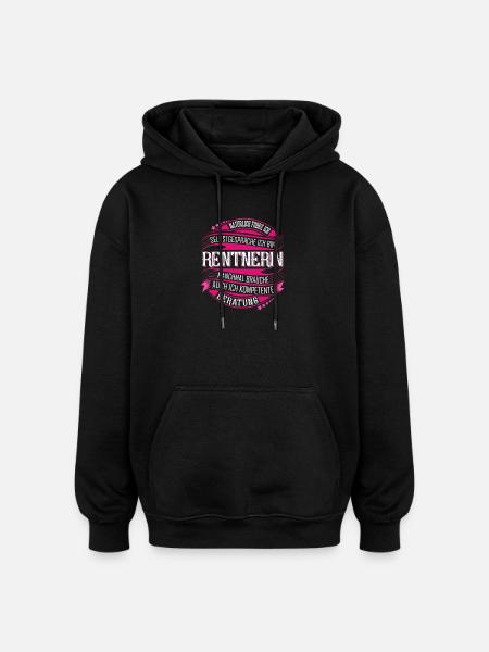 Rentnerin - Oversized Unisex Hoodie - Schwarz