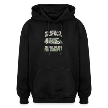 Sexy Camper Spruch Humor - Oversized Unisex Hoodie - Schwarz - Vorne - Noah (186cm)