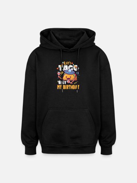 Taco Bout Mon anniversaire - Sweat à capuche oversize unisexe - noir