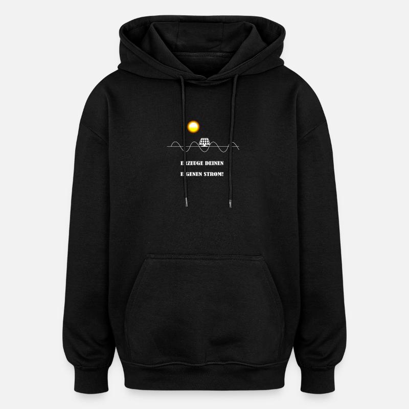 Eigenen Strom erzeugen Solar Design - Oversized Unisex Hoodie - Schwarz