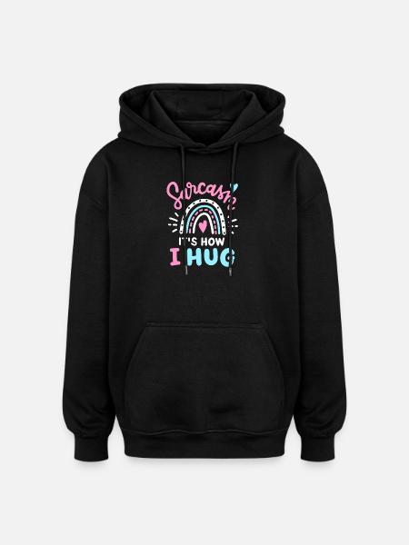 Sarkasmus Sarkastisch - Oversized Unisex Hoodie - Schwarz