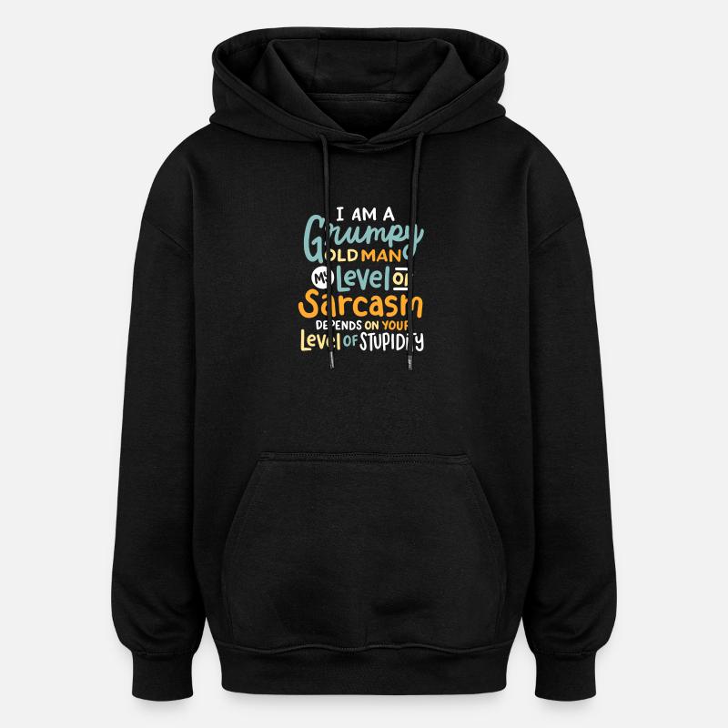 Sarkasmus sarkastischer Spruch - Oversized Unisex Hoodie - Schwarz