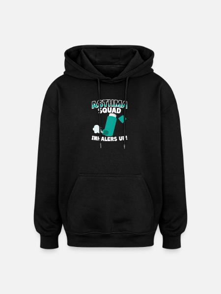 Asthma Squad Inhalers Up Asthmatics - Oversized Unisex Hoodie - black