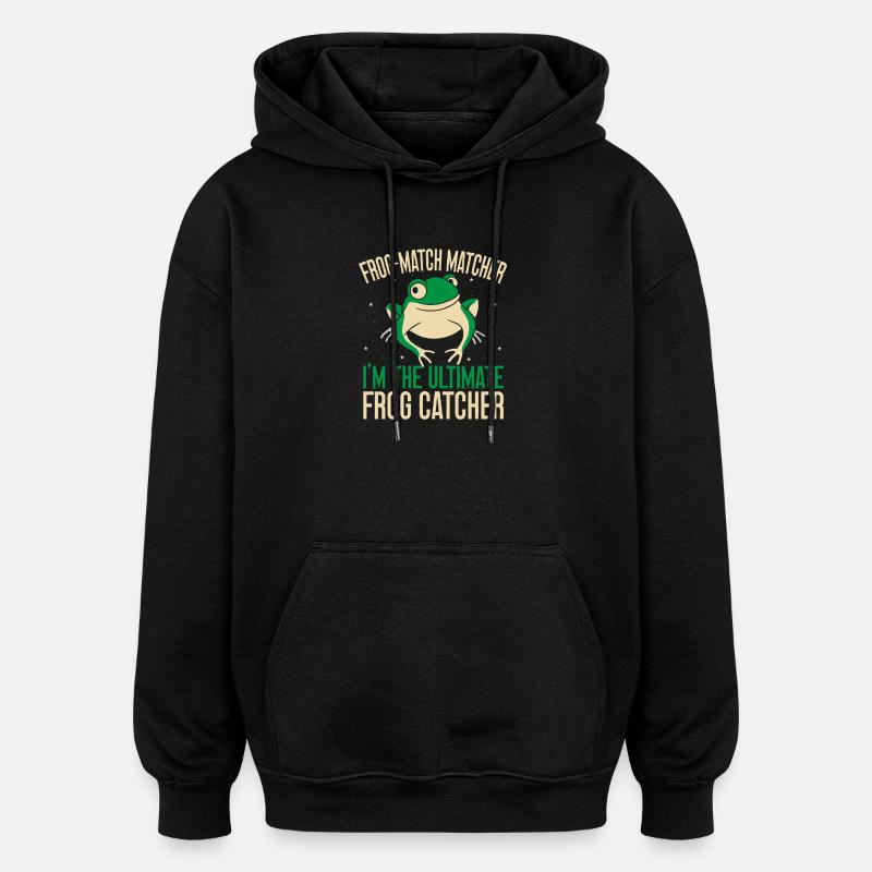 Attrape-grenouilles Grenouille Matcher Grenouille Matcher - Sweat à capuche oversize unisexe - noir