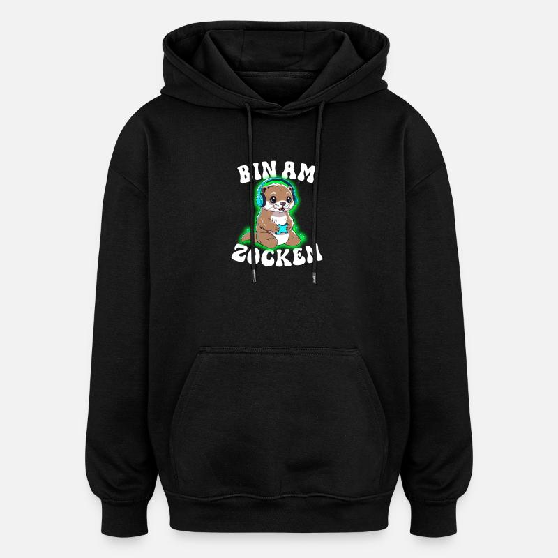 Bin am Zocken Otter - Oversized Unisex Hoodie - Schwarz