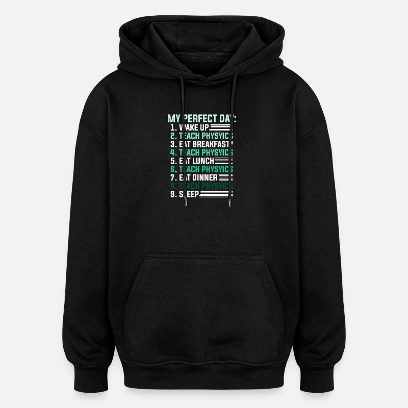 Physik Phyiker Physikstudent Physiklehrer - Oversized Unisex Hoodie - Schwarz