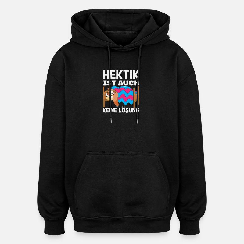 Funny Sloth No Motivation Saying - Oversized Unisex Hoodie - black