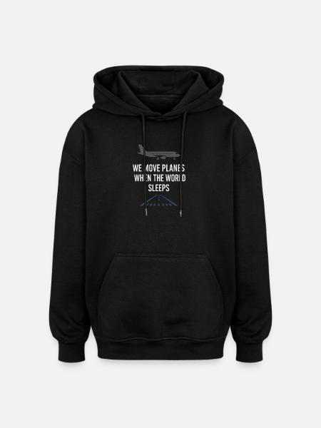 Nachtschichtrampe Des Bodenpersonals Am - Oversized Unisex Hoodie - Schwarz