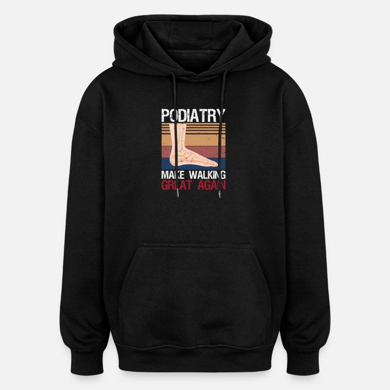 Drôle de podiatre Cadeau Cool Podiatry - Sweat à capuche oversize unisexe - noir