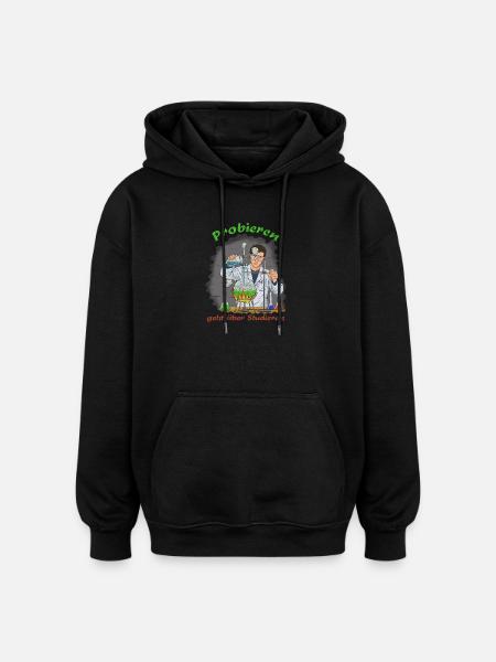 Probieren geht über Studieren - Oversized Unisex Hoodie - Schwarz