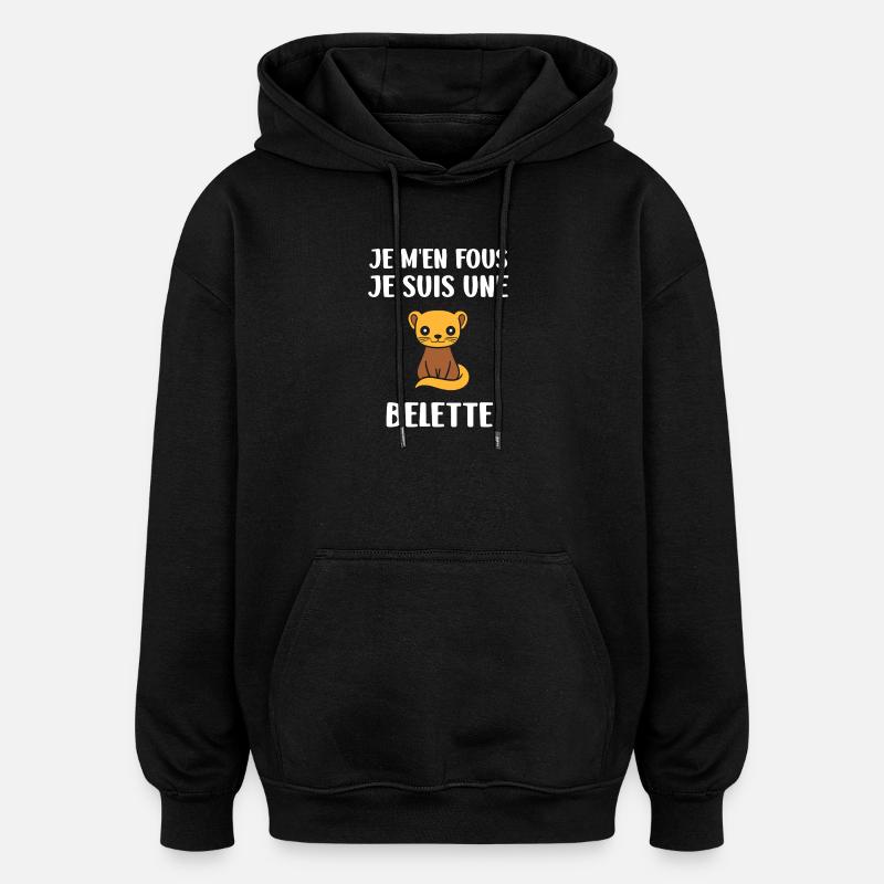 Belette Attitude Je M'en Fous - Sweat à capuche oversize unisexe - noir