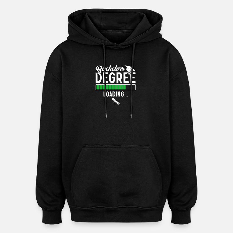 Bachelors Degree Loading - Oversized Unisex Hoodie - black