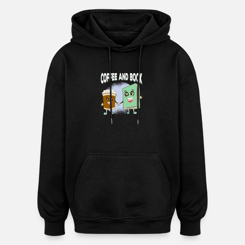 Kaffee trifft Buchfreundschaft - Oversized Unisex Hoodie - Schwarz