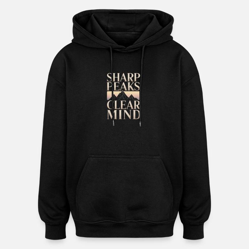 Sharp Peaks Clear Mind Mountain Design - Oversized Unisex Hoodie - Schwarz