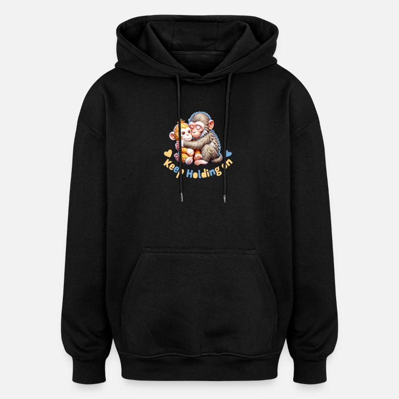 Hugging Monkeys Keep Holding On - Oversized Unisex Hoodie - black
