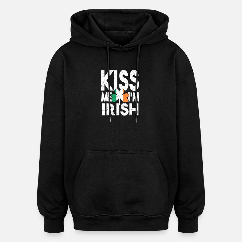 Kiss Me Irish Shamrock - Sweat à capuche oversize unisexe - noir