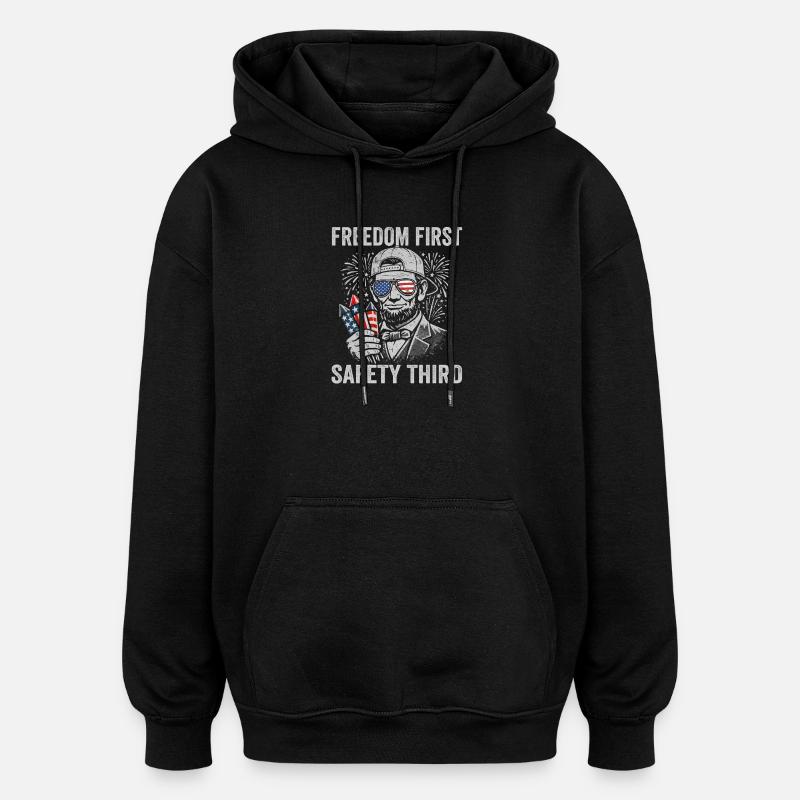 Freedom First, Safety Third, Lin - Oversized Unisex Hoodie - black