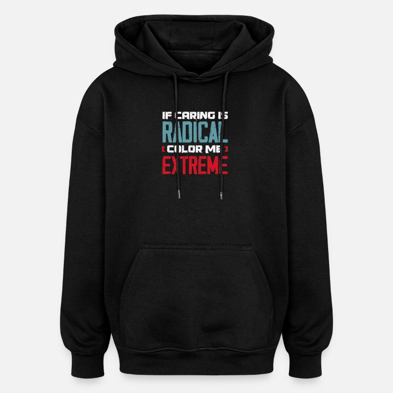 radicalisé par des fondamentaux - Sweat à capuche oversize unisexe - noir