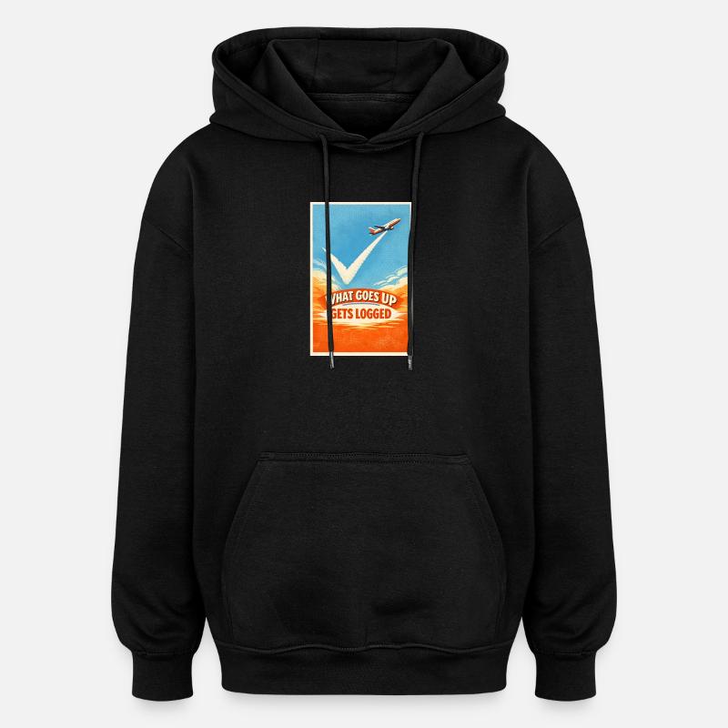 Was hochgeht wird geloggt | Plane Spotter - Oversized Unisex Hoodie - Schwarz