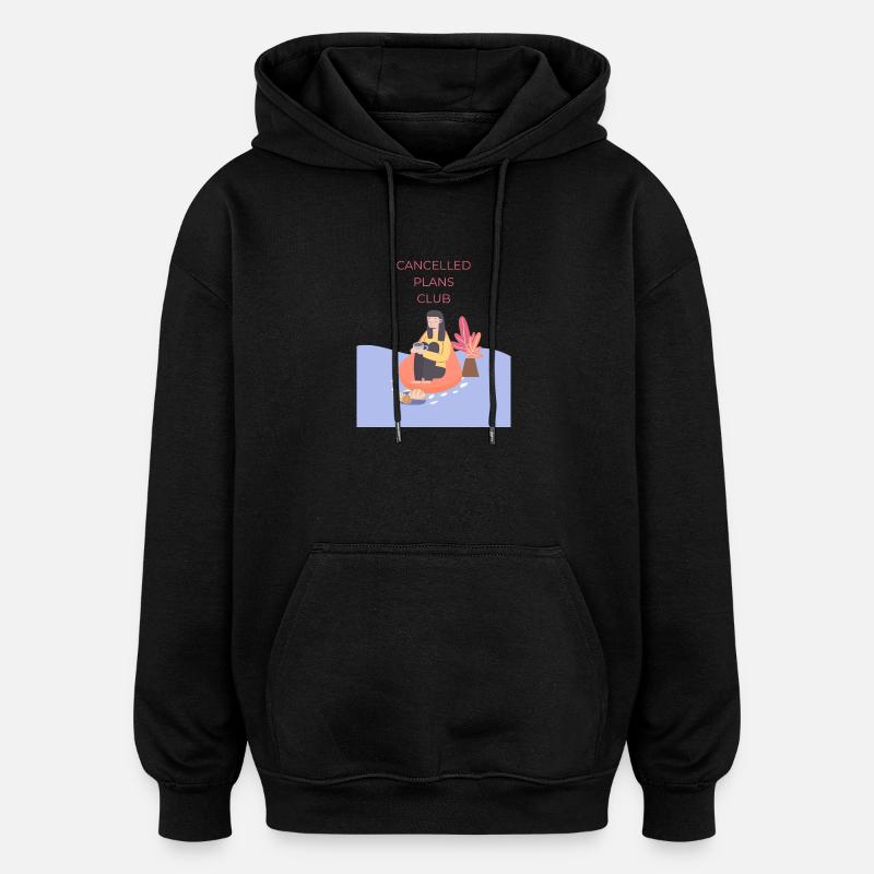 Club des plans annulés - Sweat à capuche oversize unisexe - noir