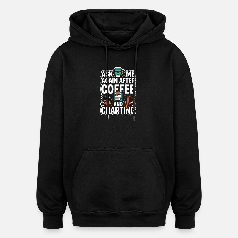 Nachtschicht-krankenschwester, Müde - Oversized Unisex Hoodie - Schwarz