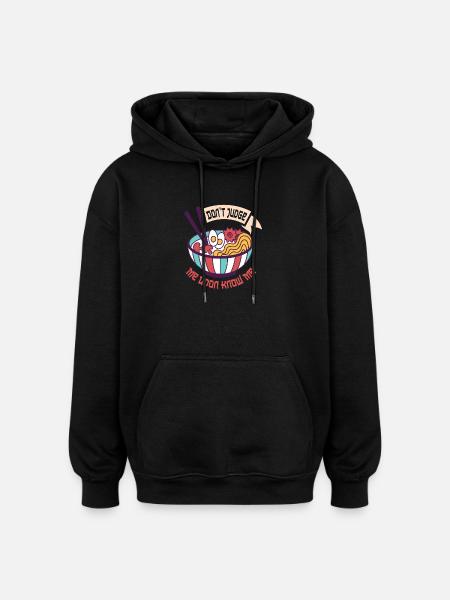 Urteile mich nicht Ramen - Oversized Unisex Hoodie - Schwarz