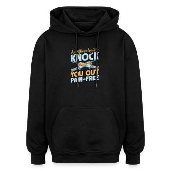 Anesthesiologist Knock Out Pain-Free Anesthesia - Oversized Unisex Hoodie - Schwarz - Vorne - Noah (186cm)