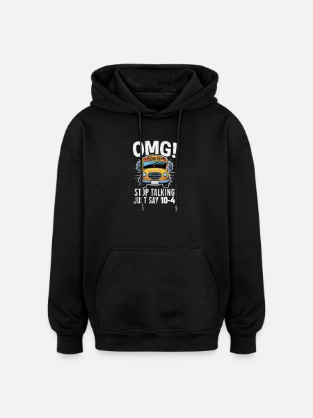 OMG Schulbus Spruch Illustration - Oversized Unisex Hoodie - Schwarz
