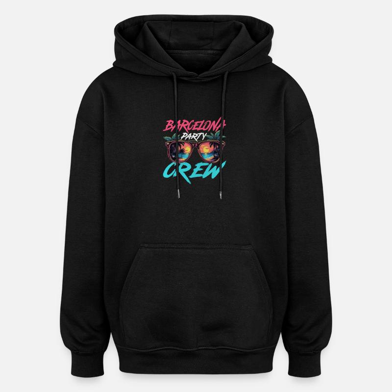 Barcelona Party Crew - Oversized Unisex Hoodie - black