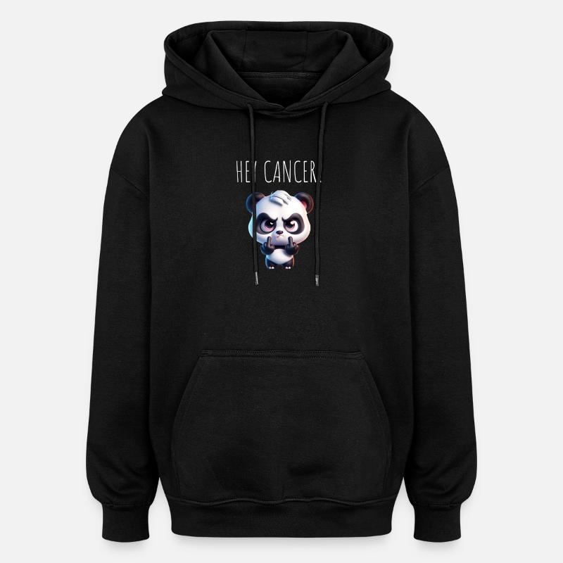 Hé Cancer Panda en colère - Sweat à capuche oversize unisexe - noir