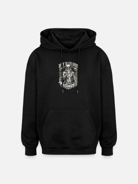 WTF is Celsius Skeleton Funny American - Oversized Unisex Hoodie - black