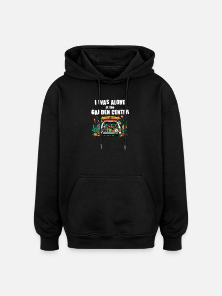 Funny gardening fun mothers - Oversized Unisex Hoodie - black