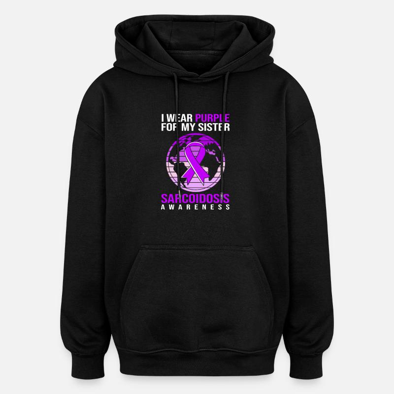 Sarkoidose Schwester - Oversized Unisex Hoodie - Schwarz