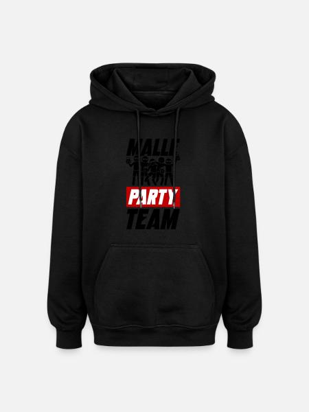 Malle Party Team - Oversized Unisex Hoodie - black