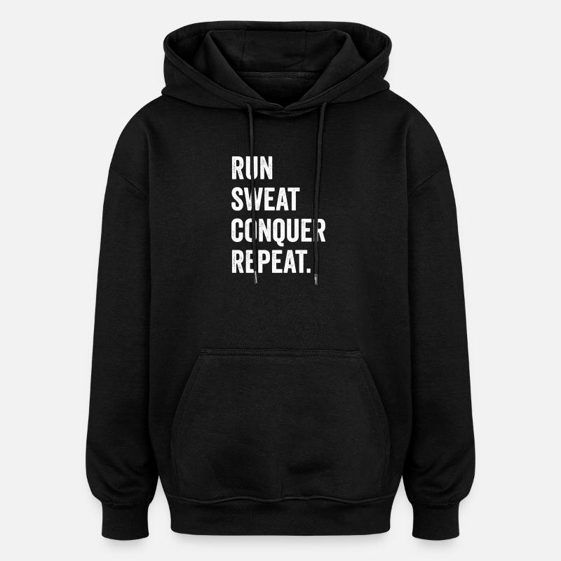 Courir. Sueur. Conquérir. Répéter. - Sweat à capuche oversize unisexe - noir