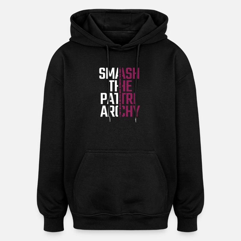 Briser le patriarcat - Lutter pour l’égalité - Sweat à capuche oversize unisexe - noir