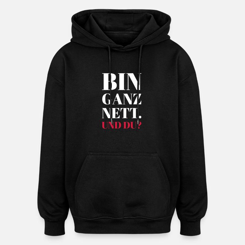 Nett - Oversized Unisex Hoodie - Schwarz