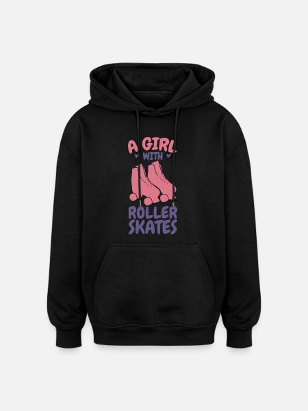 Ein Mädchen mit Rollschuhen - Oversized Unisex Hoodie - Schwarz
