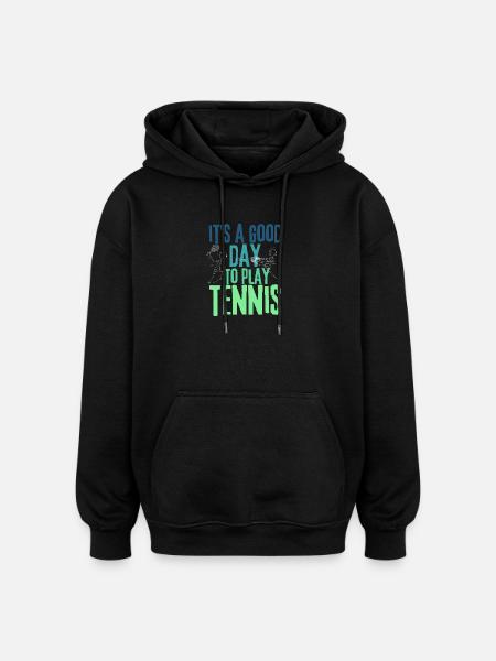 Good Day to Play Tennis - Oversized Unisex Hoodie - black
