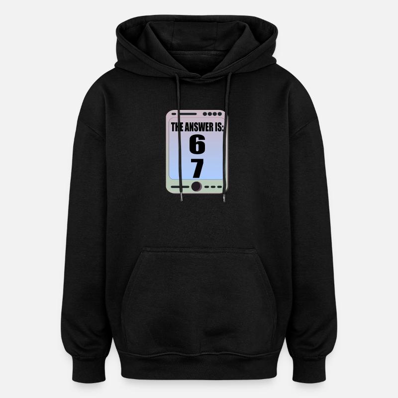 Sechs Sieben 6 7 Meme - Oversized Unisex Hoodie - Schwarz