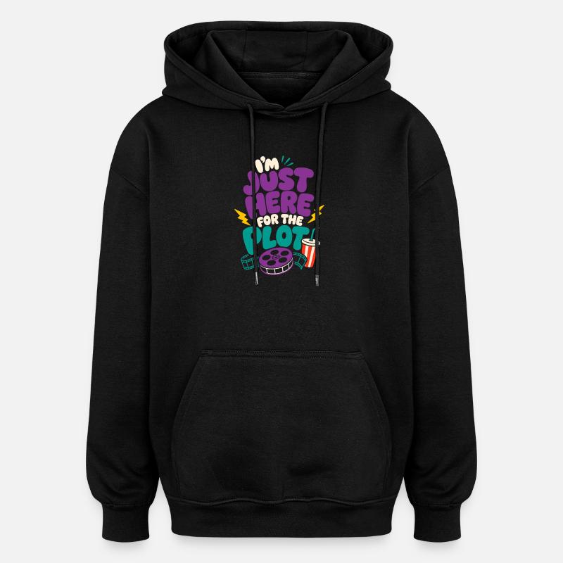 Just Here For The Plot - Oversized Unisex Hoodie - Schwarz