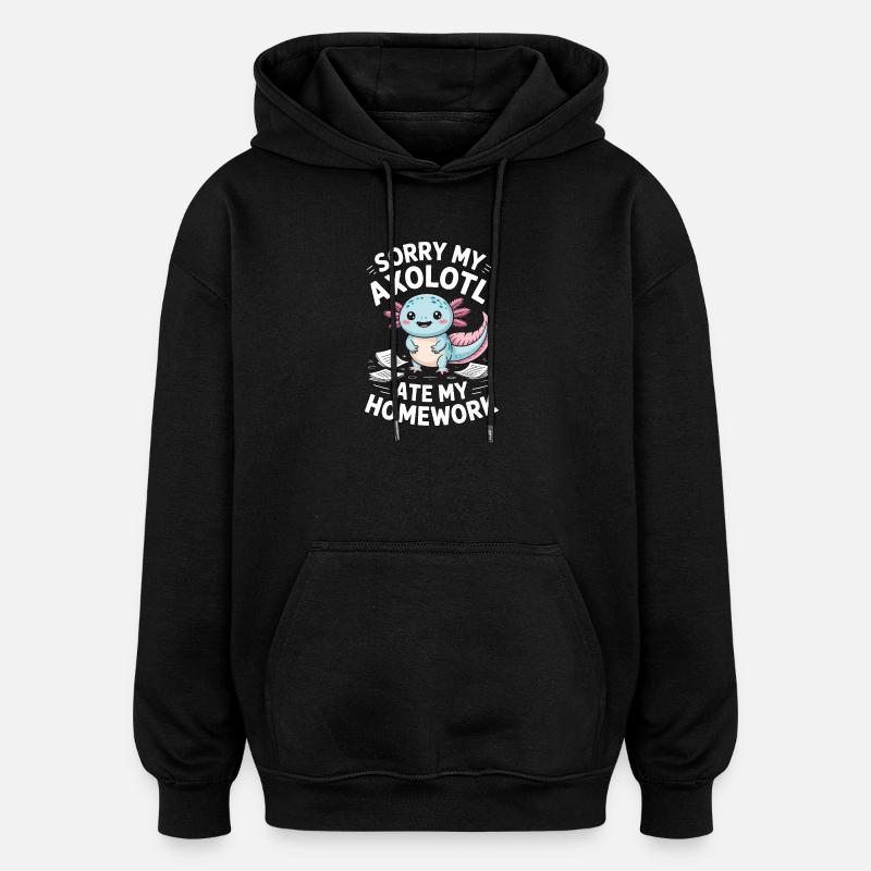 Axolotl a mangé mes devoirs - Sweat à capuche oversize unisexe - noir