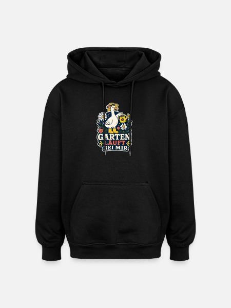 Garten läuft bei mir – Garten-Gans - Oversized Unisex Hoodie - Schwarz