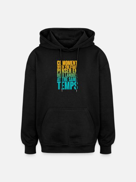 COOL SAYING FOR MULTILINGUALS, INTERNATIONAL - Oversized Unisex Hoodie - black