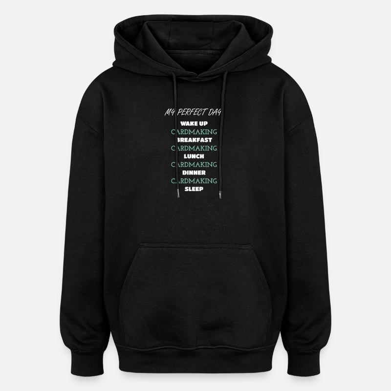 Tägliches Design der Kartenherstellungsroutine - Oversized Unisex Hoodie - Schwarz