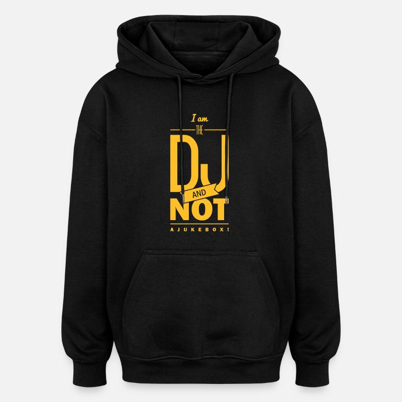 I´m the DJ - Sweat à capuche oversize unisexe - noir