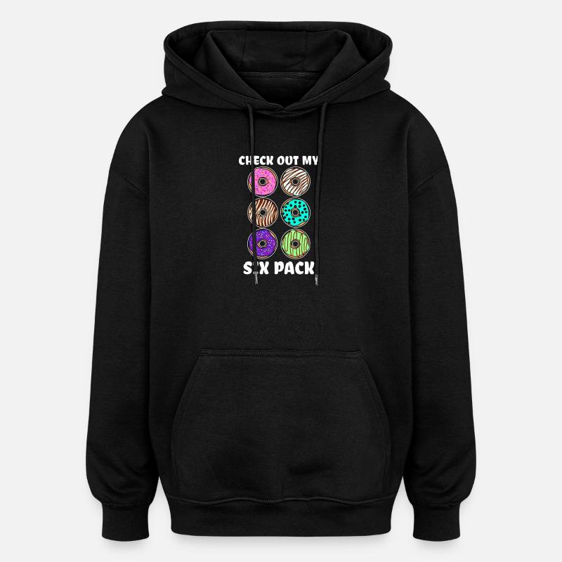 Funny statement donut candy snacking - Oversized Unisex Hoodie - black