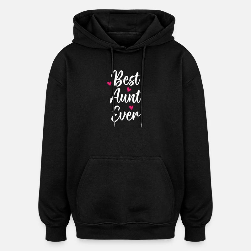 Beste Tante aller Zeiten - Oversized Unisex Hoodie - Schwarz