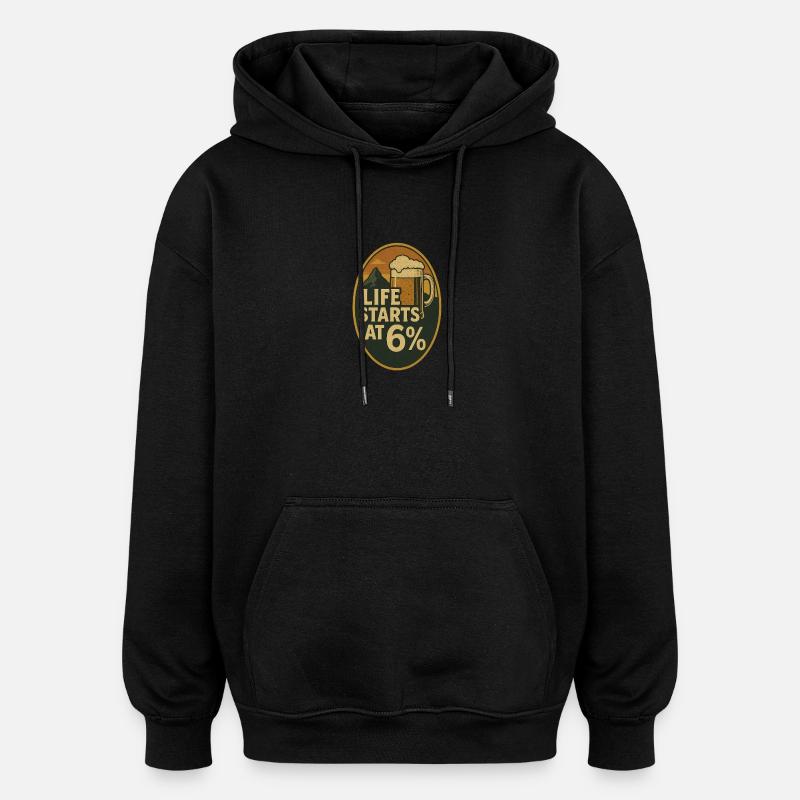La vie commence à 6 % - Sweat à capuche oversize unisexe - noir